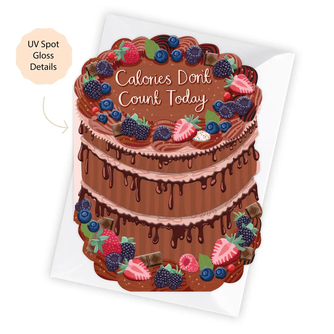 Calories Don't Count Today cake card