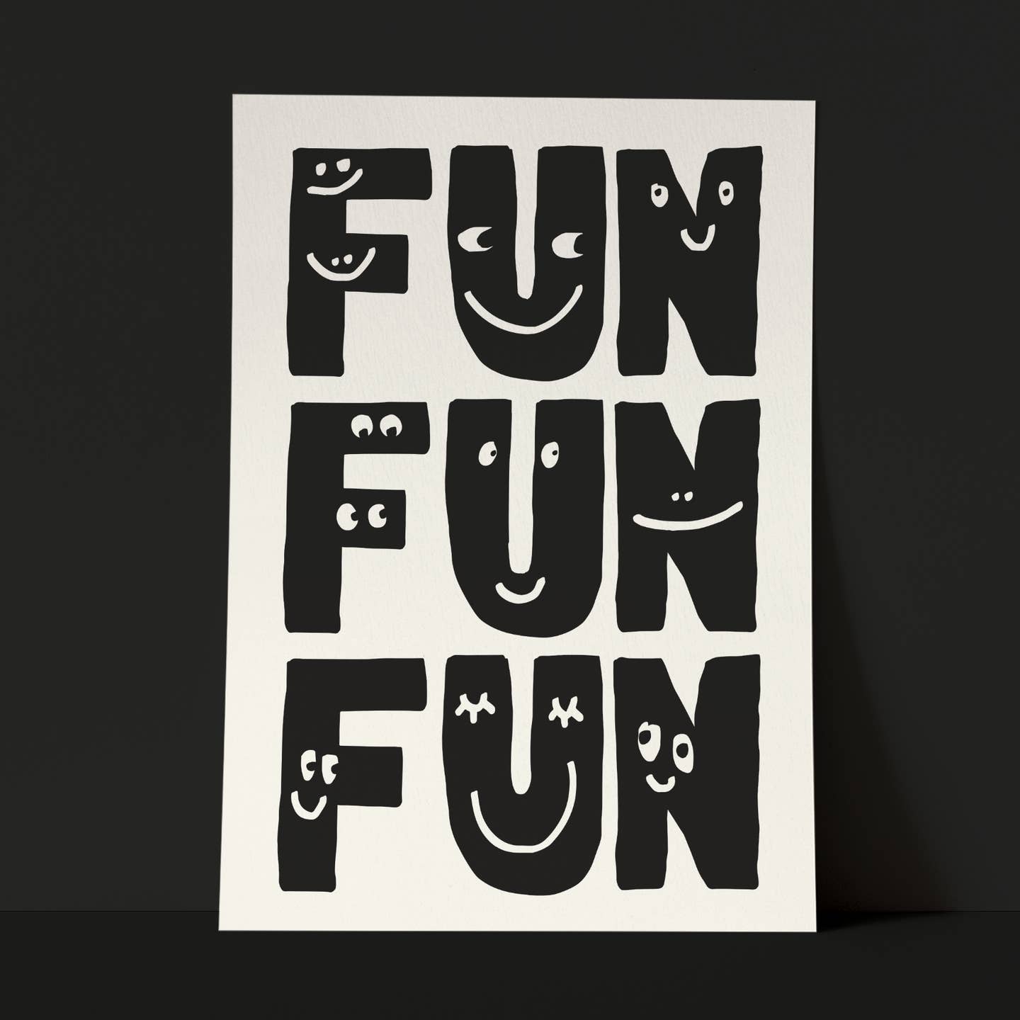 A black and white print that says 'Fun Fun Fun' from the Pencil Me In stationery shop