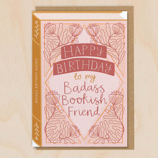 Happy Birthday Badass Bookish Friend
