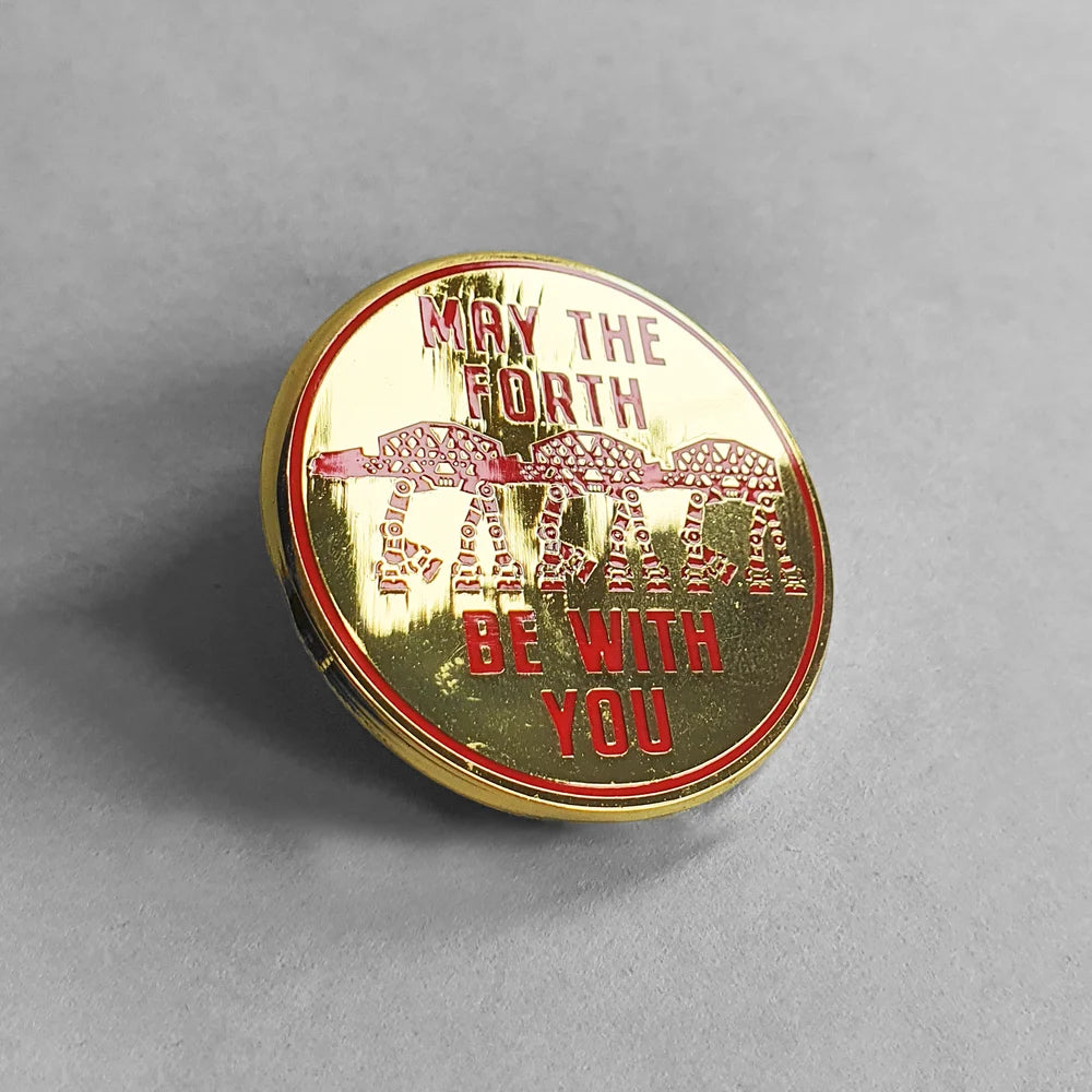 May the Forth be with You Pin Badge