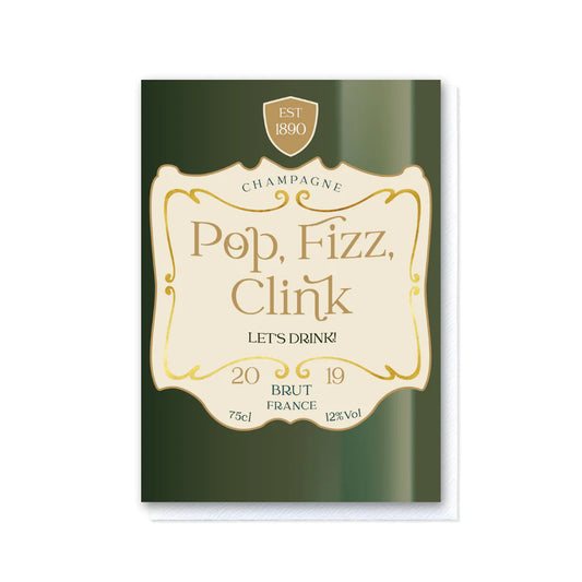 Pop, Fizz, Clink celebration card