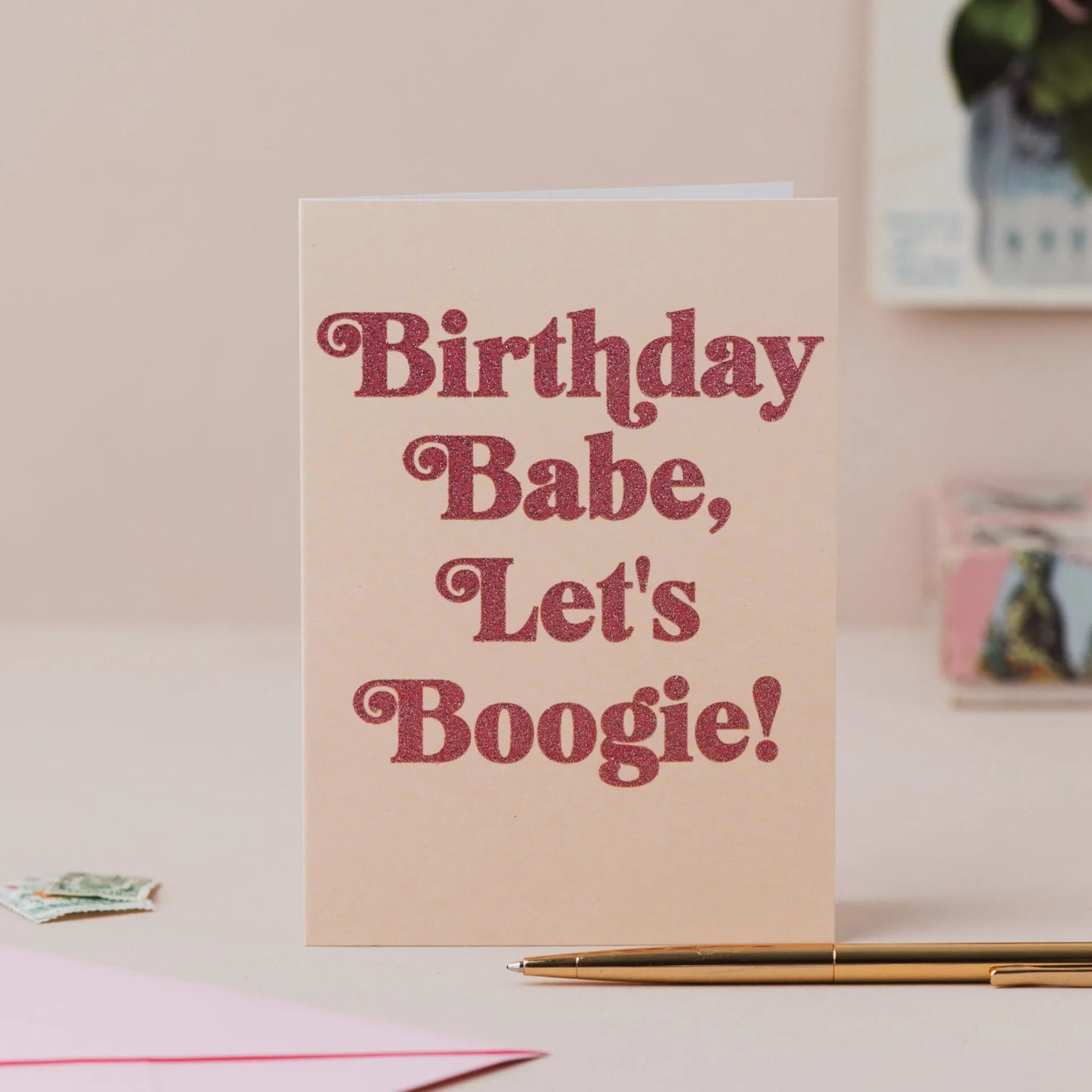 Birthday Babe, let's boogie glitter card