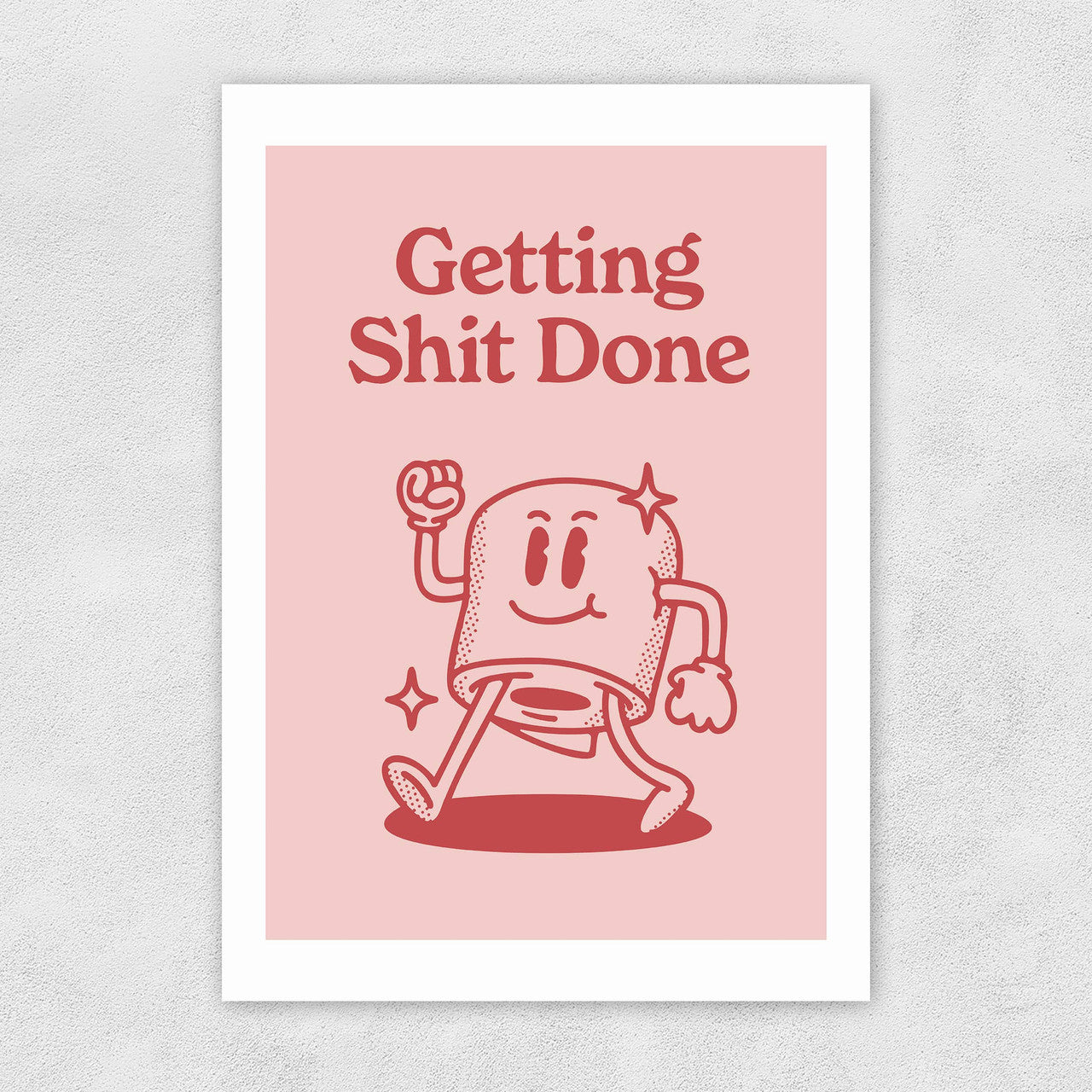 Getting Shit Done