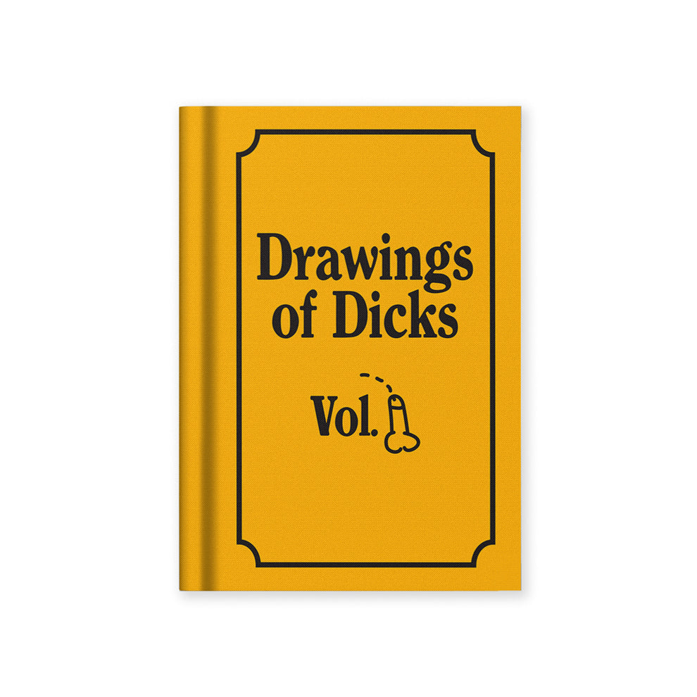 A Book titled 'Drawings of Dicks' with a yellow cover and black text from the Pencil Me In stationery shop.