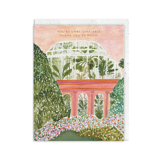 You're Unbe-leaf-able Thank You