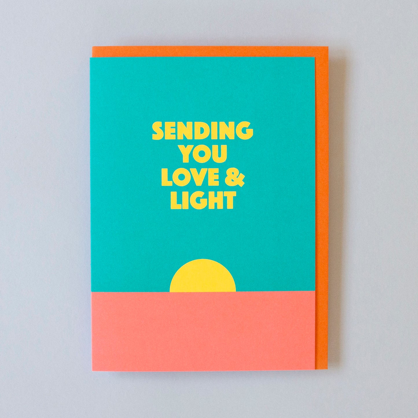 Sending You Love & Light (Sunrise)