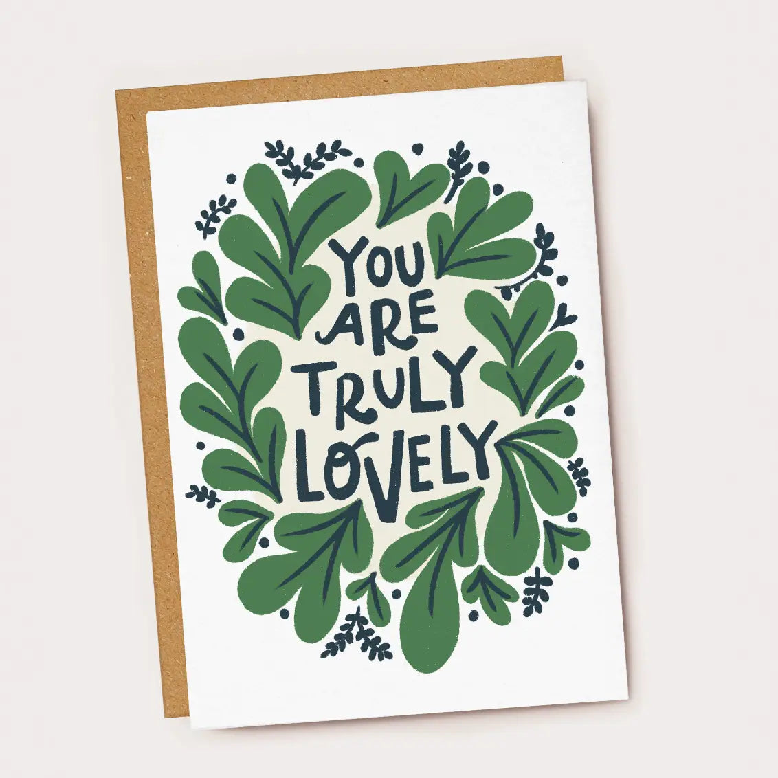 You Are Truly Lovely card