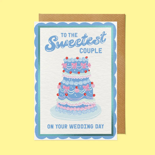 To the Sweetest Couple On Your Wedding Day card
