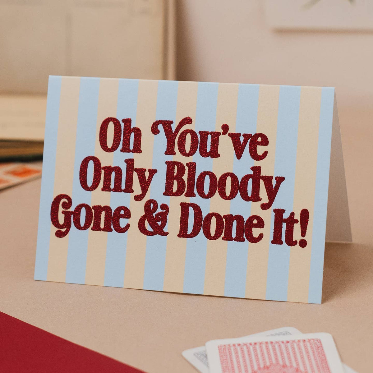 Gone & Done It! glitter card