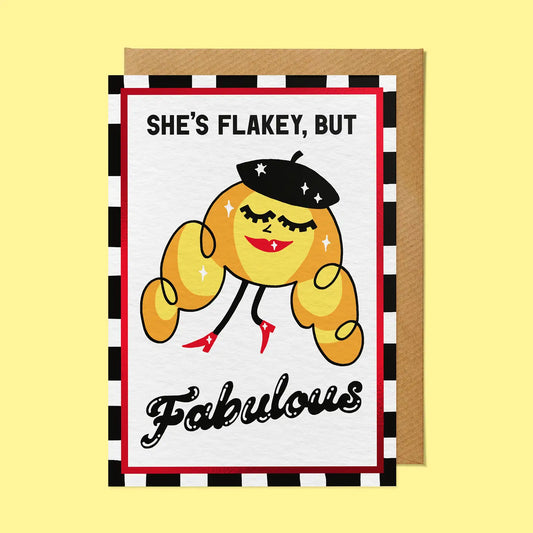 She's Flakey But Fabulous! Croissant card