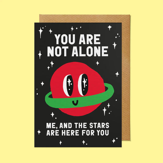You Are Not Alone card
