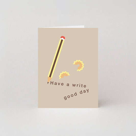 Write Good Day Mini Card