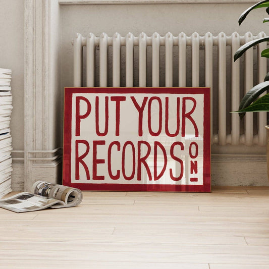 Put Your Records On Retro Hand Painted Print A3