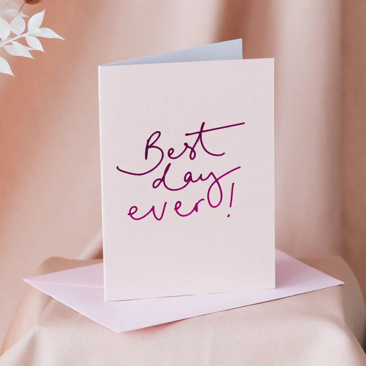 Best Day ever pink card