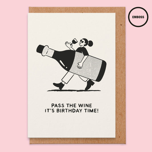 Pass The Wine Birthday Card By Steve Gavan