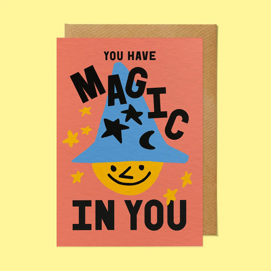 You Have Magic in You card
