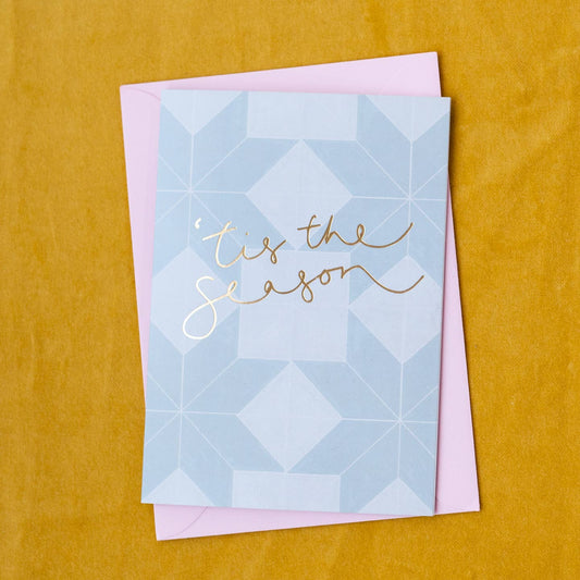 Tis The Season Card