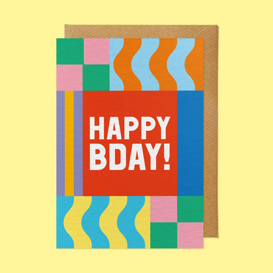 Happy Bday! Colourful Pattern card