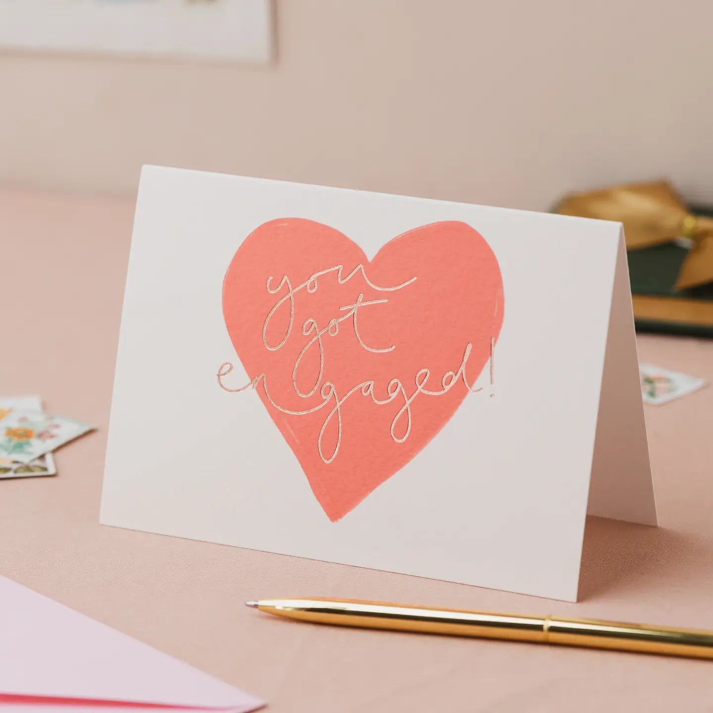 You Got engaged card