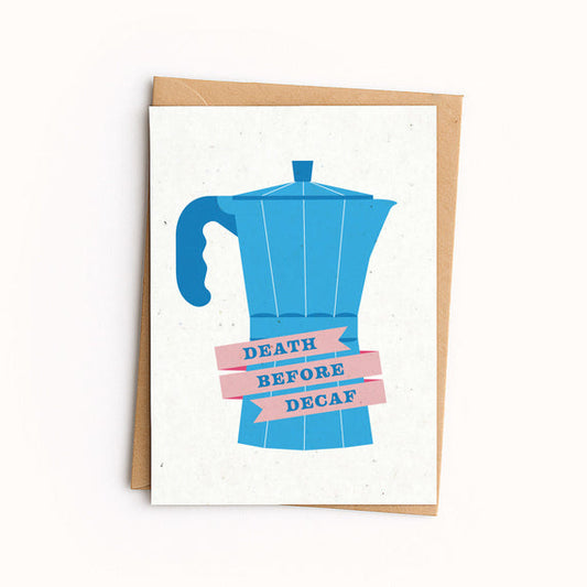 Death Before Decaf