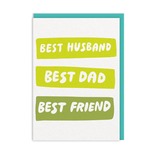 Best Husband, Dad, Friend Greeting Card