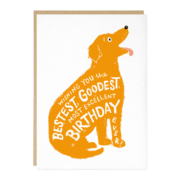 Bestest, goodest, most excellent birthday