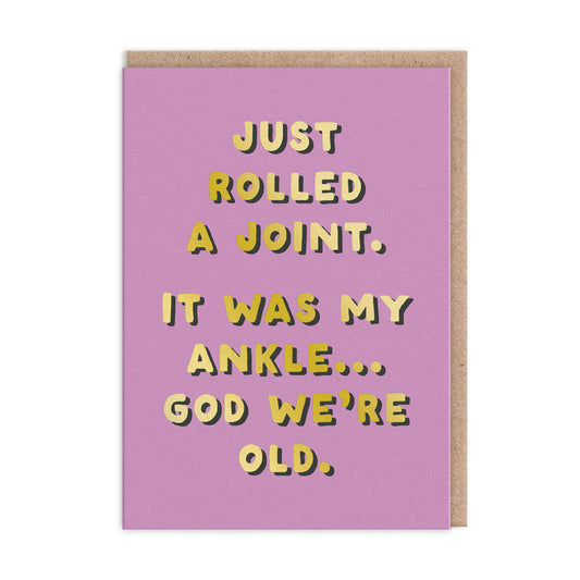 Just Rolled A Joint