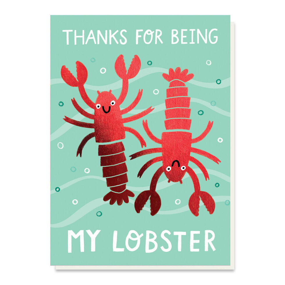 Thanks for being my Lobster