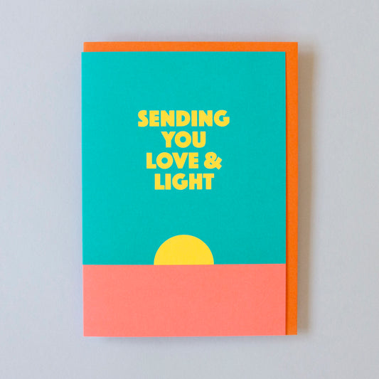 Sending You Love & Light (Sunrise)