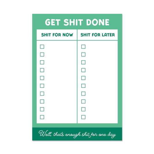 A Checklist pad with 'Get Shit Done' text from the Pencil Me In stationery shop.