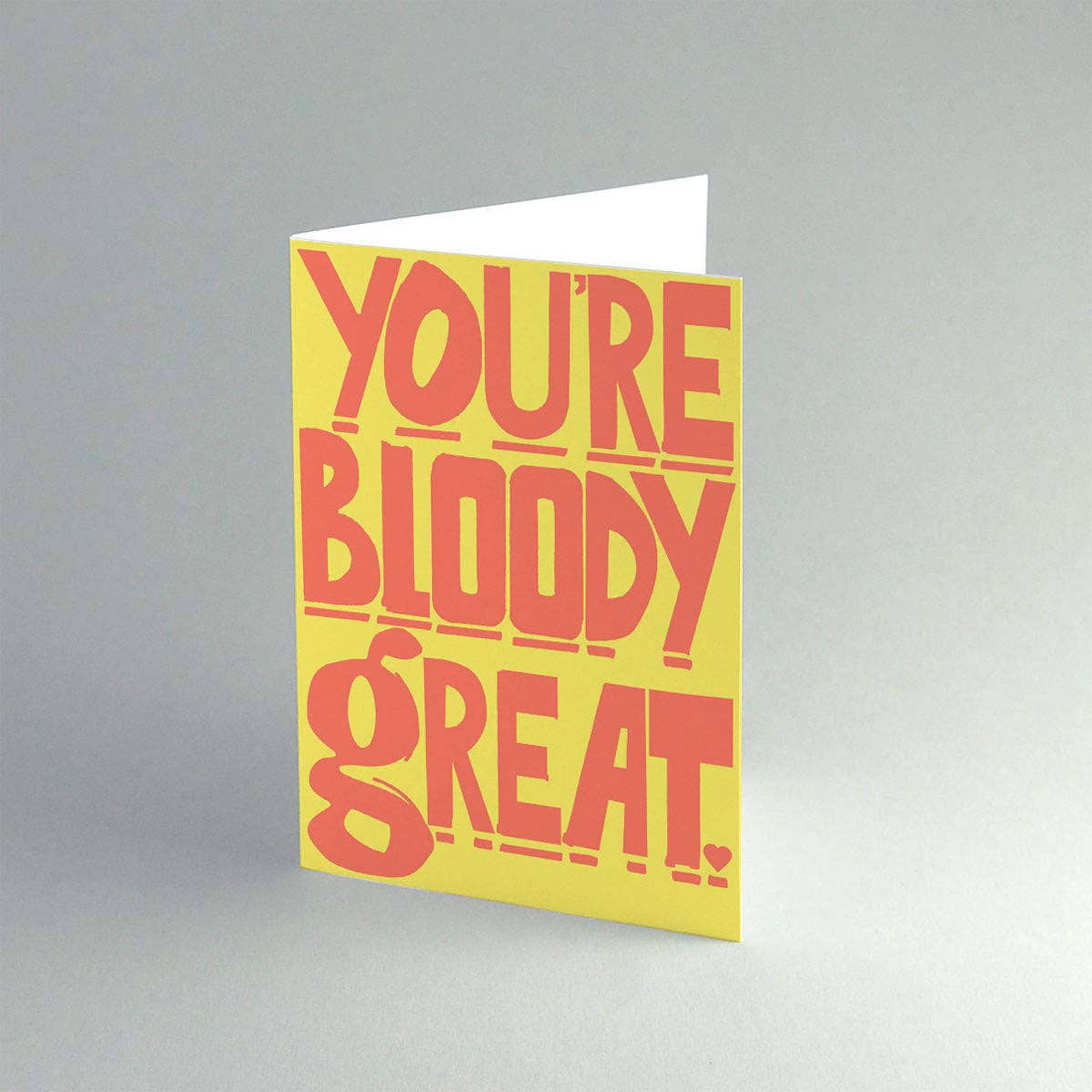 You're Bloody Great