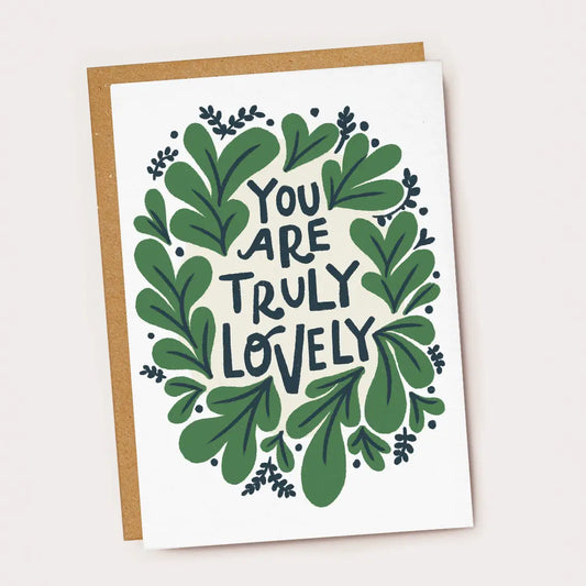 You Are Truly Lovely card