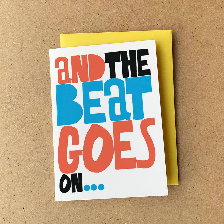 The Beat Goes On