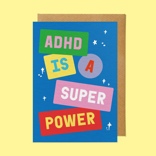 Adhd Is A Super Power card