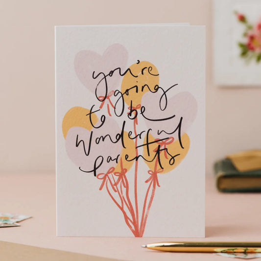 You're Going To Be Wonderful Parents' Balloon Baby Card