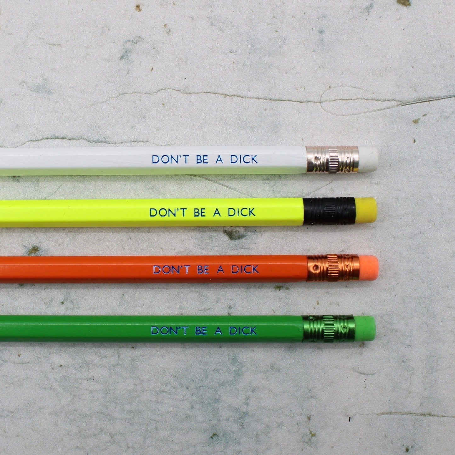 Printed Pencil - Don’t be a Dick