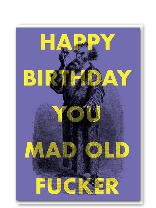 Mad Old... Birthday