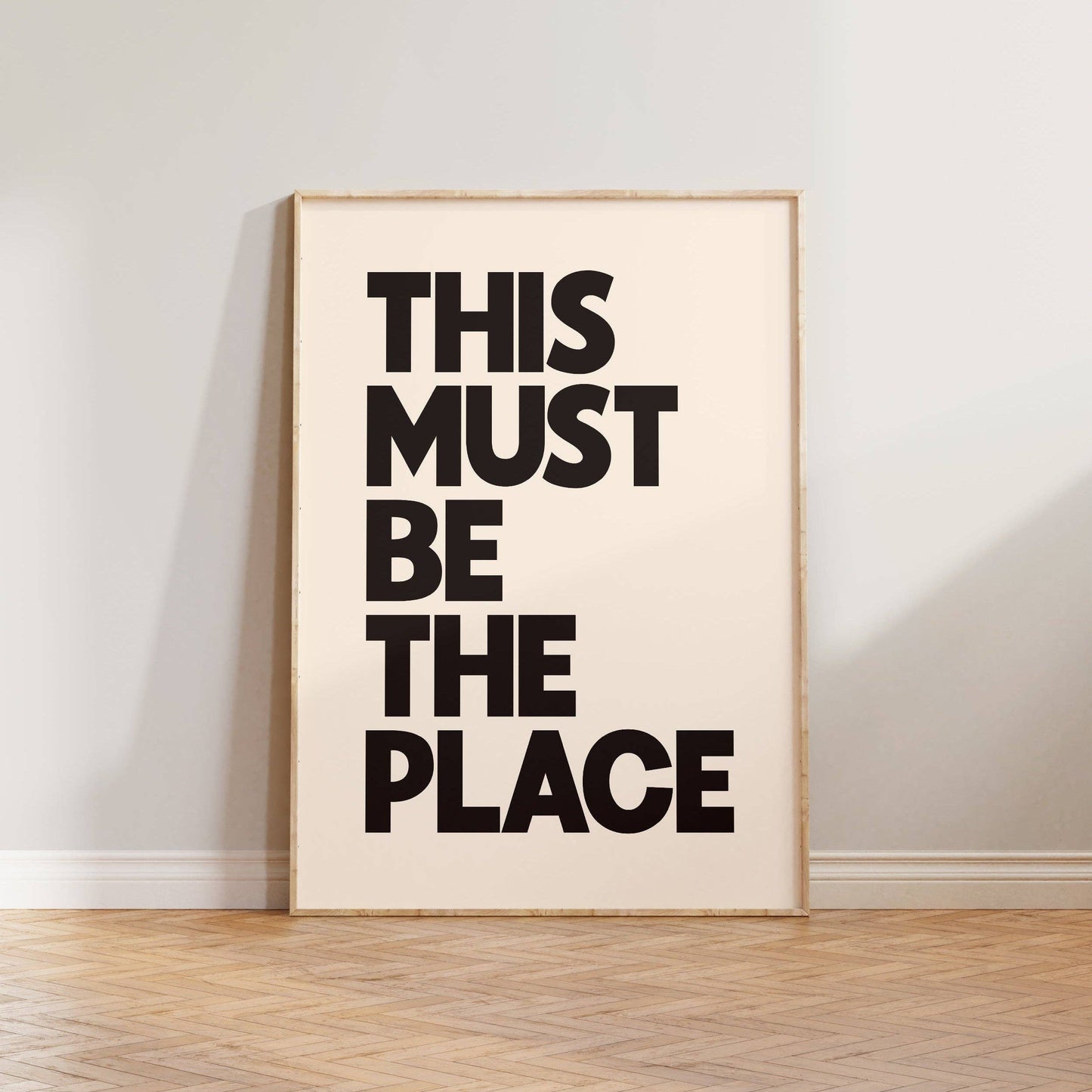 This Must Be The Place Print A3