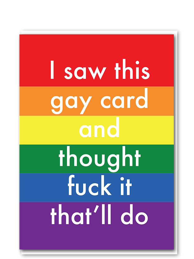 I saw this gay card