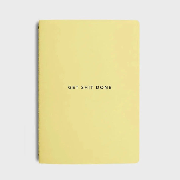 A get shit done A6 notebook from the Pencil Me In stationery shop.