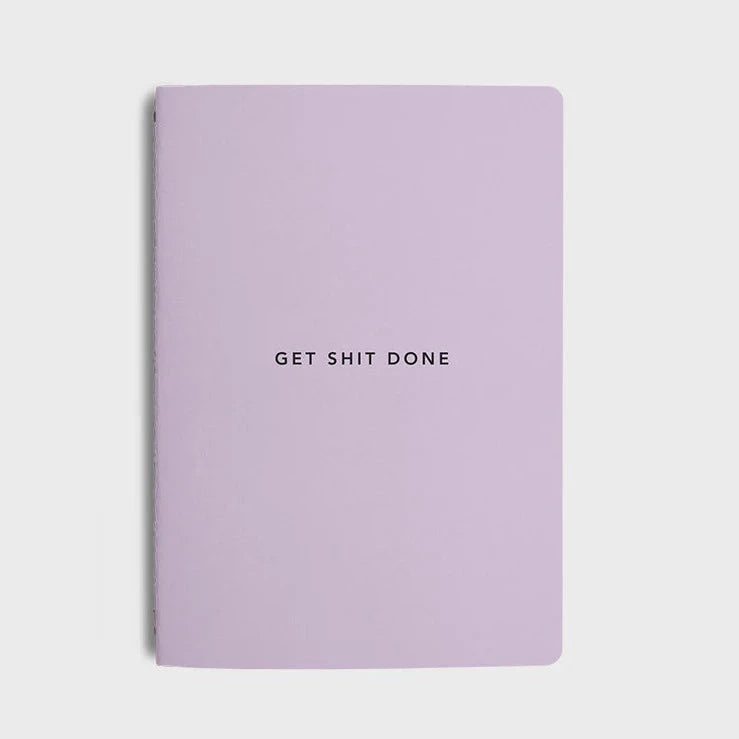 A get shit done A6 notebook from the Pencil Me In stationery shop.