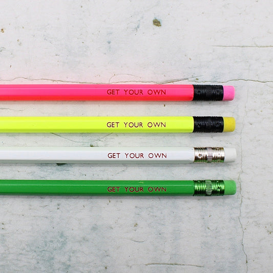 Printed Pencil - Get Your Own
